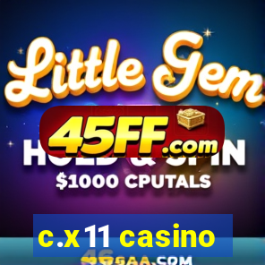 c.x11 casino